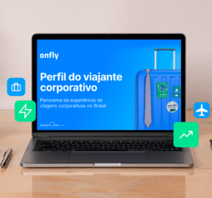 Viagens corporativas: estudo da Onfly revela perfil e desafios dos profissionais que viajam a trabalho